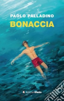 Bonaccia libro di Palladino Paolo