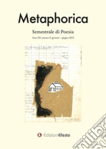 Metaphorica. Semestrale di poesia (2024). Vol. 5 libro di Bafaro S. (cur.)