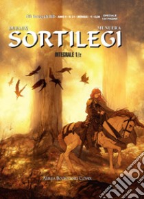 Sortilegi. Vol. 1 libro di Dufaux Jean