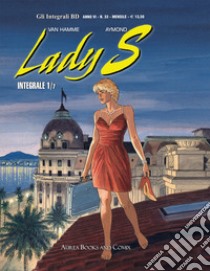 Lady S.. Vol. 1 libro di Aymond Philippe; Van Hamme Jean