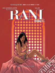 Rani. Vol. 2: Schiava-maîtresse libro di Van Hamme Jean; Alcante Didier