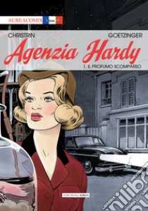 Agenzia Hardy. Vol. 1: Il profumo scomparso libro di Christin Pierre