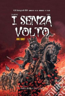 I senza volto. One shot libro di Dubois Pierre