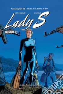 Lady S. Vol. 6: La faglia-Rapporto di forze libro di Aymond Philippe; Van Hamme Jean