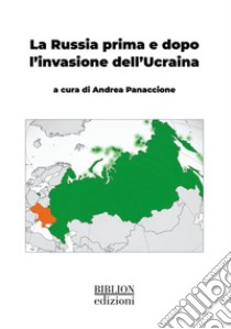 La Russia prima e dopo l'invasione dell'Ucraina libro di Panaccione A. (cur.)