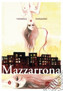 Mazzarrona libro di Tomassini Veronica