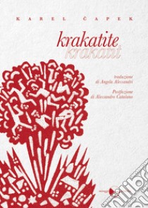 Krakatite libro di Capek Karel