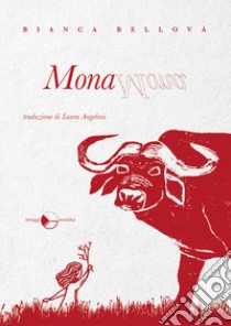 Mona libro di Bellová Bianca