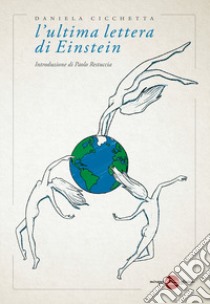 L'ultima lettera di Einstein libro di Cicchetta Daniela