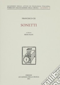 Sonetti libro di Cei Francesco; Falini I. (cur.)