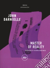 Master of reality libro di Darnielle John