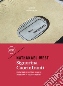 Signorina Cuorinfranti libro di West Nathanael