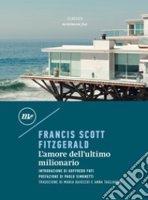 L'amore dell'ultimo milionario libro di Fitzgerald Francis Scott