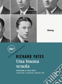 Una buona scuola libro di Yates Richard