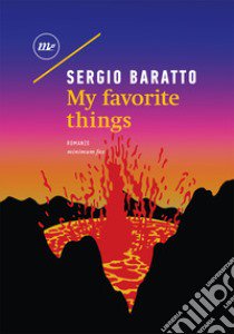 My favorite things libro di Baratto Sergio