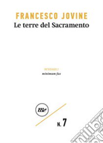 Le terre del Sacramento libro di Jovine Francesco