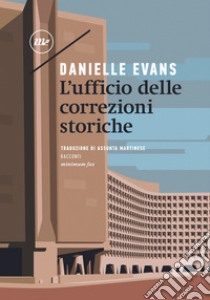 L'ufficio delle correzioni storiche libro di Evans Danielle