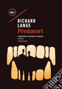 Predatori libro di Lange Richard