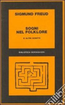 Sogni nel folklore libro di Freud Sigmund