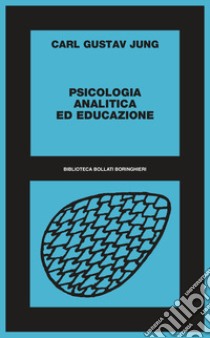 Psicologia analitica ed educazione libro di Jung Carl Gustav