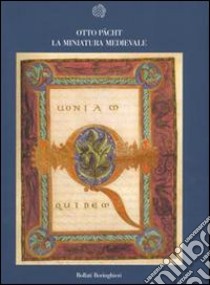 La miniatura medievale libro di Pächt Otto