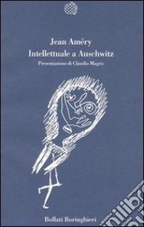 Intellettuale a Auschwitz libro di Améry Jean