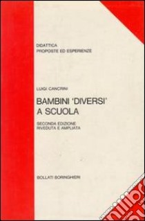 Bambini «Diversi» a scuola libro di Cancrini Luigi