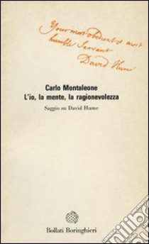 L'io, la mente, la ragionevolezza libro di Montaleone Carlo