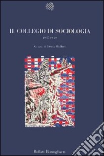 Il collegio di sociologia libro di Hollier Denis