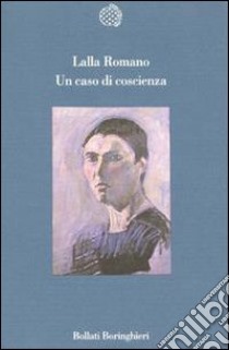 Un caso di coscienza libro di Romano Lalla