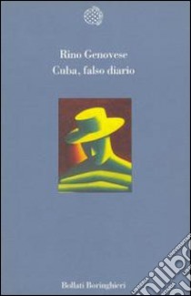 Cuba; falso diario libro di Genovese Rino