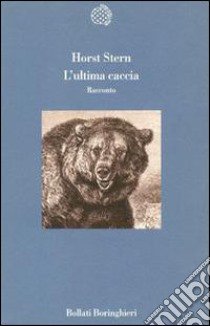 L'ultima caccia libro di Stern Horst