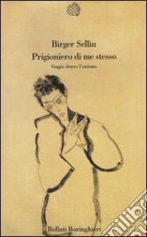 Prigioniero di me stesso. Viaggio dentro l'autismo libro di Sellin Birger