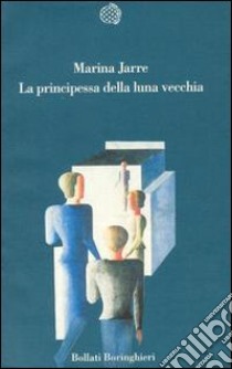 La principessa della luna vecchia libro di Jarre Marina