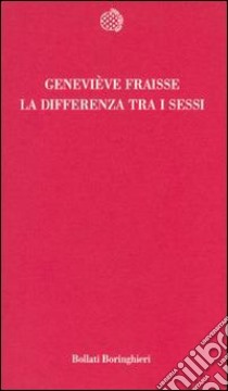 La differenza tra i sessi libro di Fraisse Geneviève