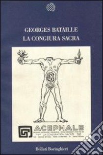 La congiura sacra libro di Bataille Georges