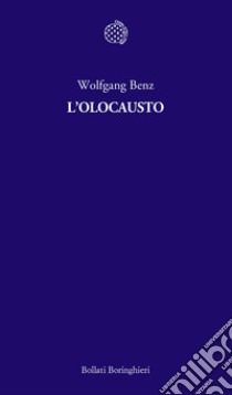 L'olocausto libro di Benz Wolfgang