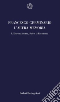 L'altra memoria libro di Germinario Francesco