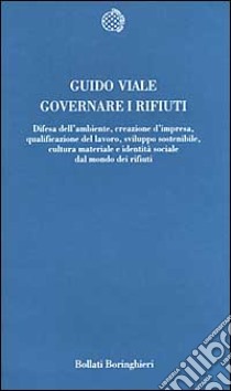 Governare i rifiuti libro di Viale Guido