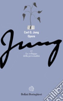 Opere. Vol. 17: Lo sviluppo della personalità libro di Jung Carl Gustav