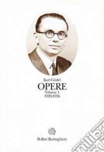 Opere. Vol. 1: 1929-1936 libro di Gödel Kurt