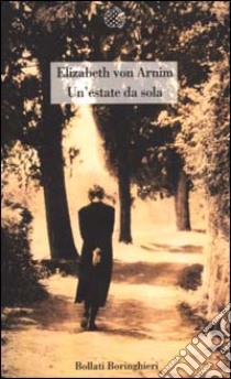 Un'estate da sola libro di Arnim Elizabeth von