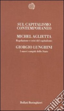 Sul capitalismo contemporaneo libro di Aglietta Michel - Lunghini Giorgio