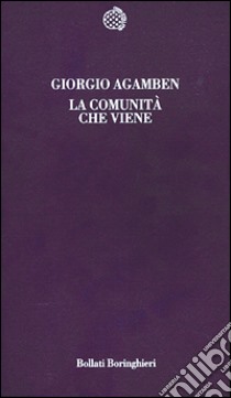 La comunità che viene libro di Agamben Giorgio