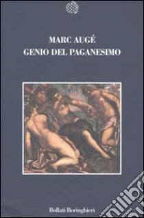 Genio del paganesimo libro di Augé Marc