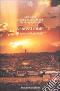 Gerusalemme libro di Mardam-Bey F. (cur.); Sanbar E. E. (cur.)