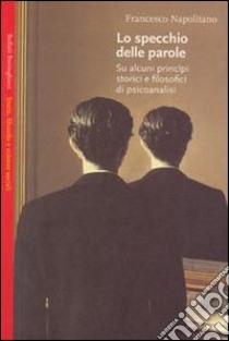 Lo specchio delle parole libro di Napolitano Francesco