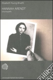 Hannah Arendt libro di Young-Bruehl Elisabeth