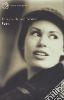 Vera libro di Arnim Elizabeth