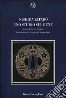 Uno studio sul bene libro di Nishida Kitaro; Fongaro E. (cur.)